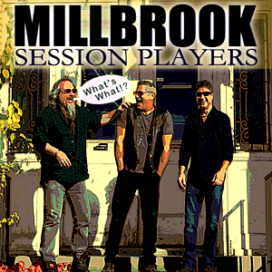 MILLBROOK SESSION PLAYERS